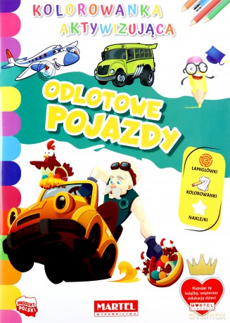 Kolorowanka aktywizująca. Odlotowe pojazdy [KSIĄŻKA]