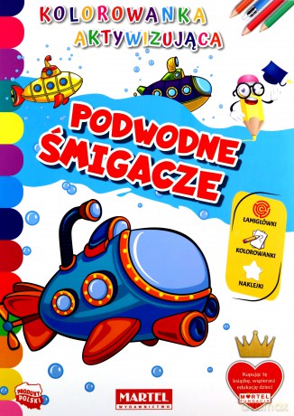 Kolorowanka aktywizująca. Podwodne śmigacze [KSIĄŻKA]