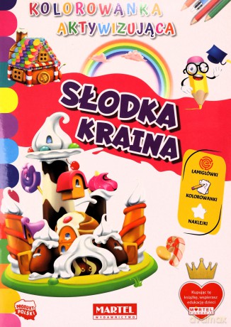 Kolorowanka aktywizująca. Słodka kraina [KSIĄŻKA]