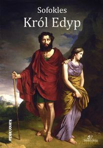 Król Edyp - Sofokles [KSIĄŻKA]