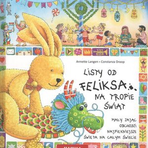 Listy od Feliksa. Na tropie świąt - Annette Langen, Constanza Droop [KSIĄŻKA]