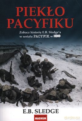 Piekło Pacyfiku - E.B. Sledge [KSIĄŻKA]