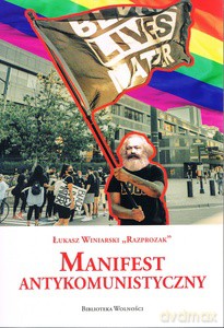 Manifest Antykomunistyczny - Winiarski Razprozak ind Łukasz [KSIĄŻKA]