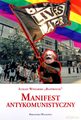 Manifest Antykomunistyczny - Winiarski Razprozak ind Łukasz [KSIĄŻKA]