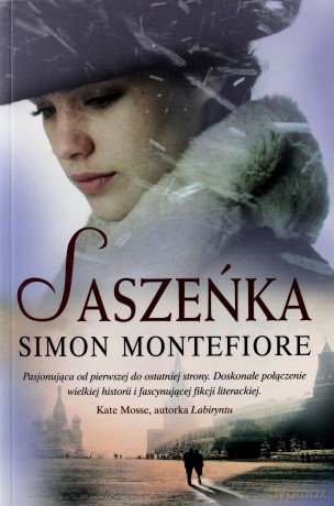 Saszeńka - Simon Montefiore [KSIĄŻKA]