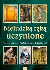 Nieludzką ręką uczynione - Małgorzata Pabis, Henryk Bejda [KSIĄŻKA]