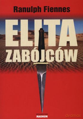 Elita Zabójców - Ranulph Fiennes [KSIĄŻKA]