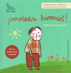 Powiedz komuś! - Elżbieta Zubrzycka [KSIĄŻKA]