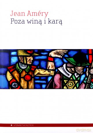 Poza winą i karą - Jean Améry [KSIĄŻKA]