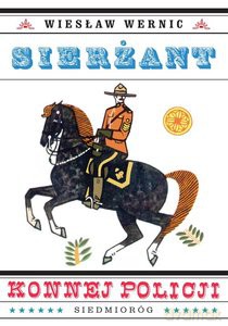 Sierżant konnej policji - Wiesław Wernic [KSIĄŻKA]
