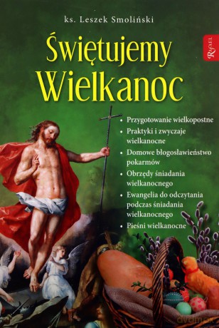 Świętujemy Wielkanoc - Leszek Smoliński [KSIĄŻKA]