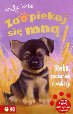 Zaopiekuj się mną. Reks, szczeniak z wakacji - Holly Webb [KSIĄŻKA]