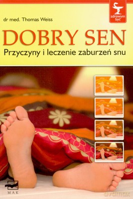 Dobry Sen - Thomas Weiss [KSIĄŻKA]