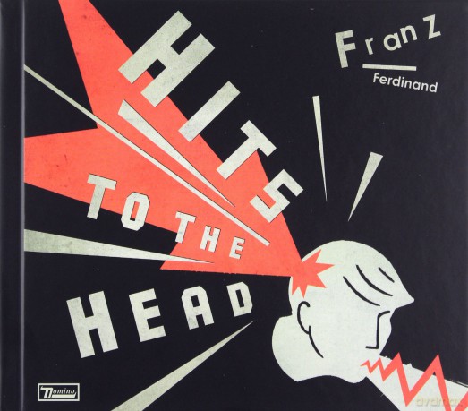 Franz Ferdinand: Hits To The Head (Deluxe) [CD]
