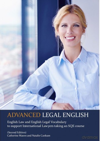 Advanced legal English [KSIĄŻKA]