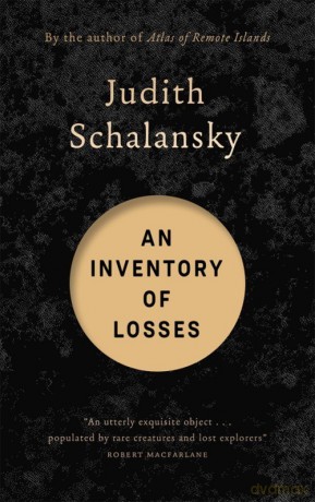 An Inventory of Losses - Judith Schalansky [KSIĄŻKA]
