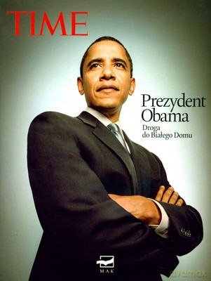 Prezydent Obama Droga Do Białego Domu [KSIĄŻKA]