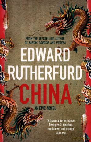 China - Edward Rutherfurd [KSIĄŻKA]