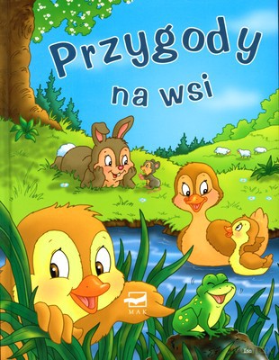 Przygody Na Wsi (twarda) - Isabella Camino, Delphine Lacharron [KSIĄŻKA]