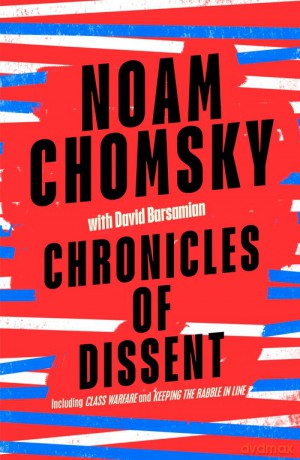 Chronicles of Dissent - Noam Chomsky [KSIĄŻKA]