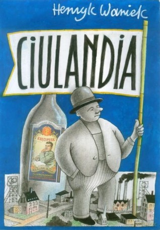 Ciulandia - Henryk Waniek [KSIĄŻKA]
