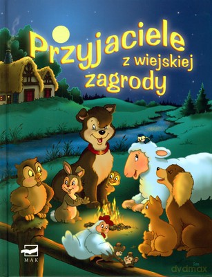 Przyjaciele Z Wiejskiej Zagrody (twarda) - Isabella Camino, Delphine Lacharron [KSIĄŻKA]