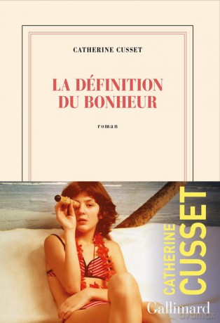 Definition du bonheur literatura francuska - Catherine Cusset [KSIĄŻKA]