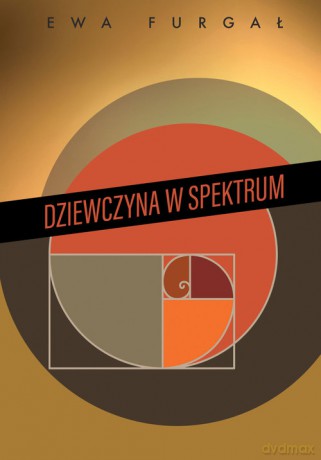 Dziewczyna w spektrum - Ewa Furgał [KSIĄŻKA]
