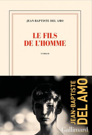 Fils de l'homme literatura francuska - Amo Jean-Baptiste Del [KSIĄŻKA]