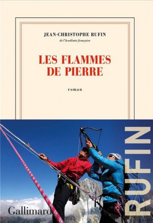 Flammes de pierre literatura francuska - Jean-Christophe Rufin [KSIĄŻKA]