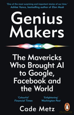 Genius Makers - Cade Metz [KSIĄŻKA]