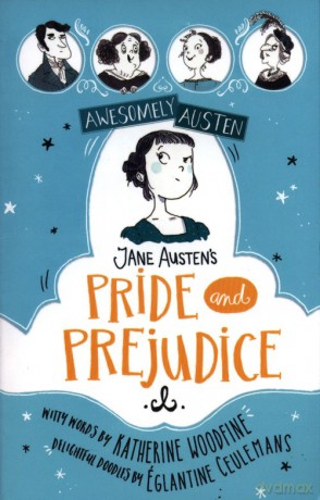 Jane Austen's Pride and Prejudice - Églantine Ceulemans, Katherine Woodfine [KSIĄŻKA]