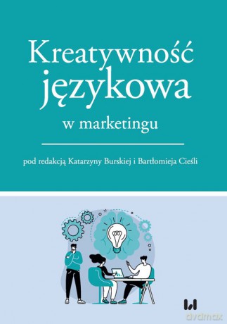 Kreatywność językowa w marketingu [KSIĄŻKA]