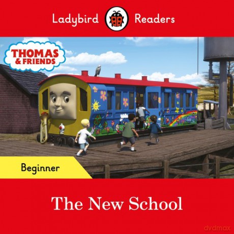 Ladybird Readers Beginner Level - Thomas the Tank Engine - The New School [KSIĄŻKA]