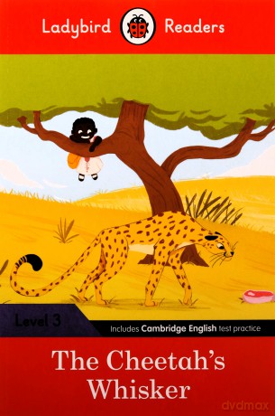 Ladybird Readers Level 3 - Tales from Africa - The Cheetah's Whisker [KSIĄŻKA]