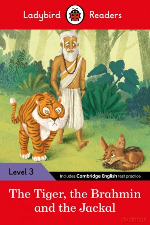 Ladybird Readers Level 3 - Tales from India - The Tiger, The Brahmin and the Jackal [KSIĄŻKA]