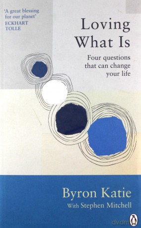 Loving What Is - Byron Katie, Stephen Mitchell [KSIĄŻKA]