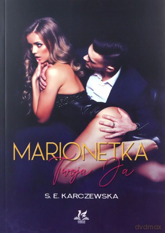 Marionetka Twoja ja - S.E. Karczewska [KSIĄŻKA]