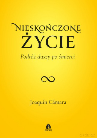 Nieskończone życie - Joaquín Cámara [KSIĄŻKA]