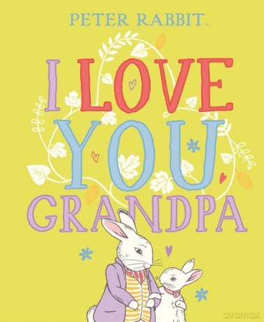 Peter Rabbit I Love You Grandpa - Beatrix Potter [KSIĄŻKA]