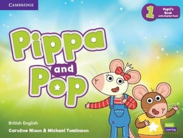 Pippa and Pop Level 1 Pupil's Book with Digital Pack British English - Nixon Caroline, Tomlinson Michael [KSIĄŻKA]