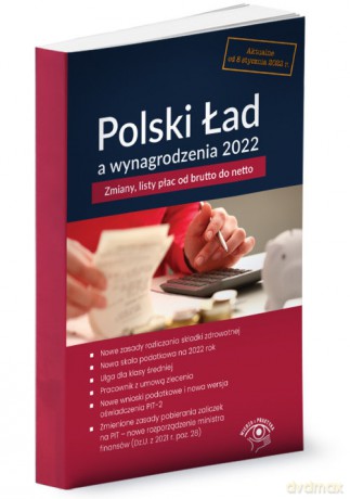 Polski Ład a wynagrodzenia 2022 - Mariusz Pigulski [KSIĄŻKA]