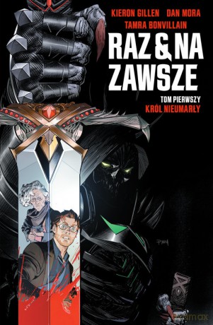 Raz i na zawsze (Tom 1) - Kieron Gillen, Dan Mora [KSIĄŻKA]