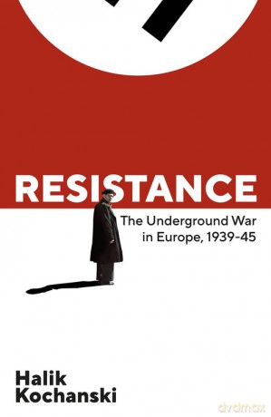 Resistance - Halik Kochanski [KSIĄŻKA]