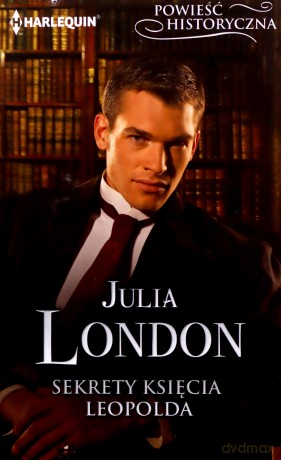 Sekrety księcia Leopolda - Julia London [KSIĄŻKA]