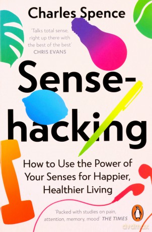 Sensehacking - Charles Spence [KSIĄŻKA]