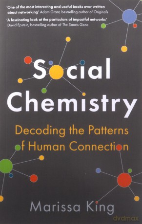 Social Chemistry - Marissa King [KSIĄŻKA]