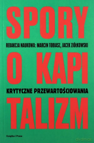 Spory o kapitalizm [KSIĄŻKA]