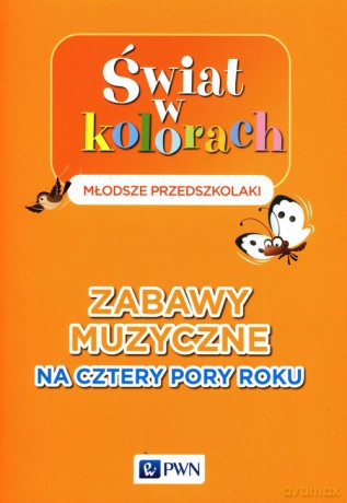 Świat w kolorach Młodsze przedszkolaki - Klaudia Borys [KSIĄŻKA]