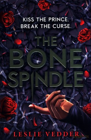 The Bone Spindle - Leslie Vedder [KSIĄŻKA]